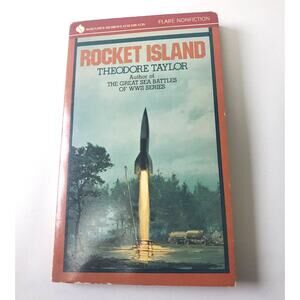 ROCKET ISLAND By Theodore Taylor Author of The Great Sea Battles Of WWII Series